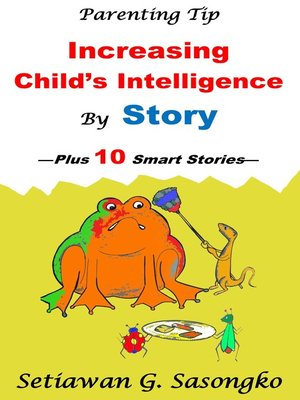 cover image of Increasing Child's Intelligence by Story